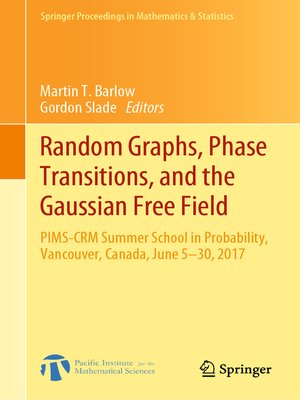 cover image of Random Graphs, Phase Transitions, and the Gaussian Free Field
